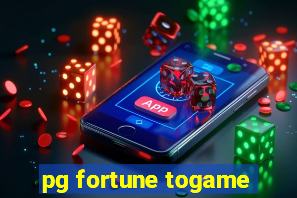 pg fortune togame