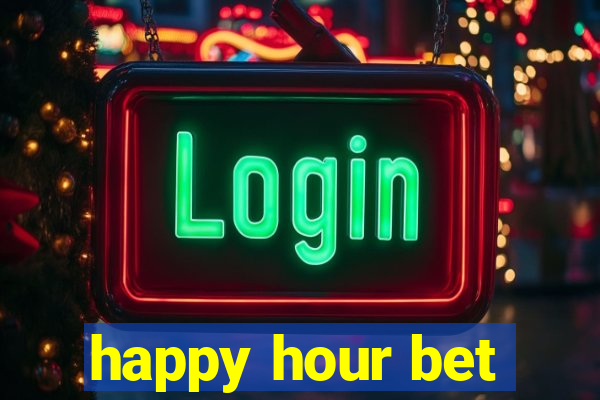 happy hour bet