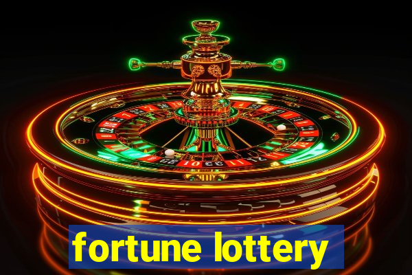 fortune lottery