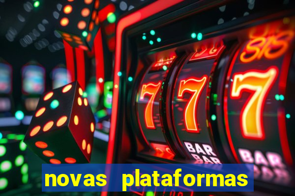 novas plataformas fortune tiger