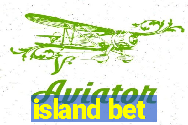 island bet