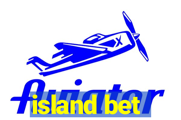 island bet