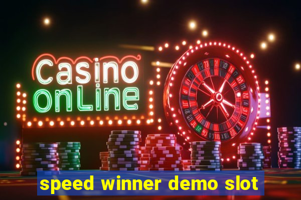 speed winner demo slot