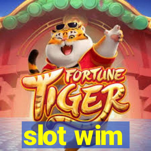 slot wim