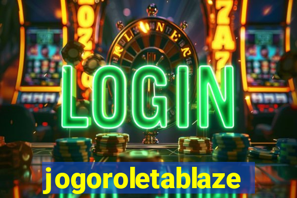 jogoroletablaze