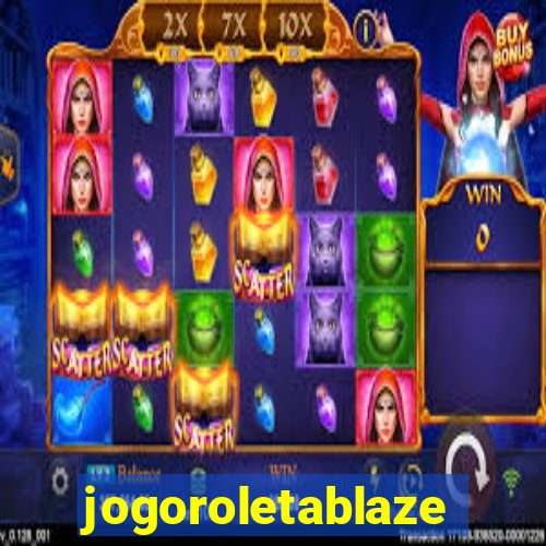 jogoroletablaze