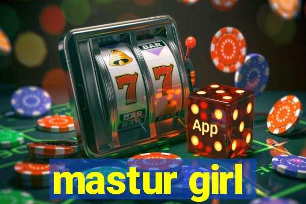 mastur girl