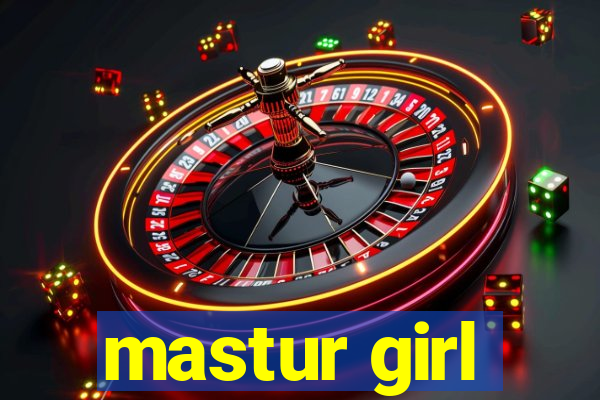 mastur girl