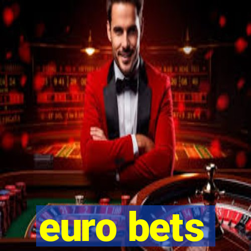 euro bets