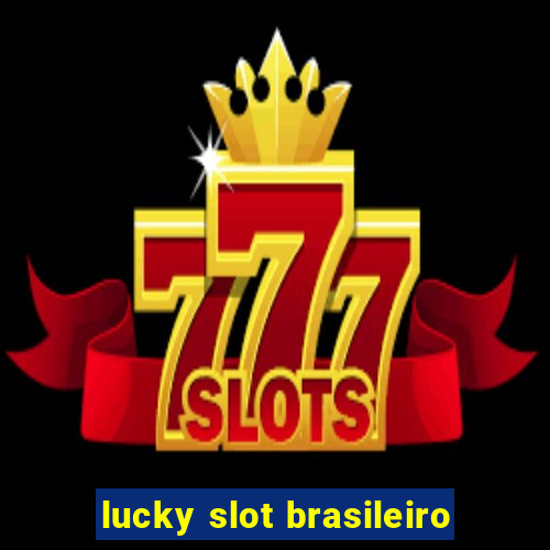 lucky slot brasileiro