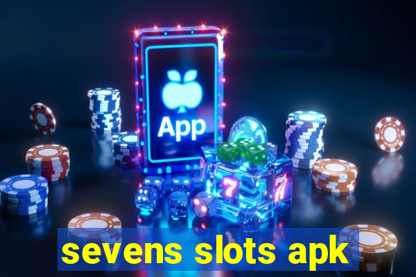 sevens slots apk