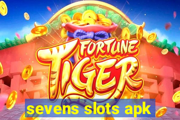 sevens slots apk