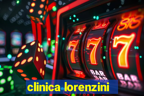 clinica lorenzini