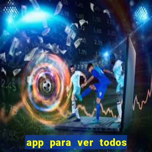 app para ver todos os jogos de futebol