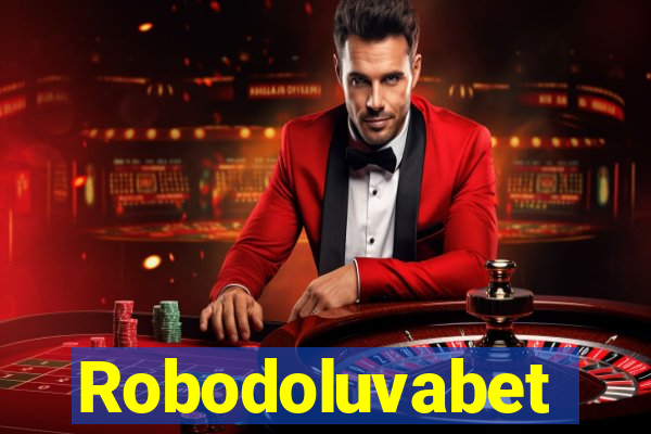 Robodoluvabet