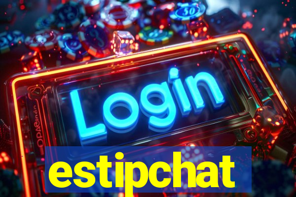 estipchat