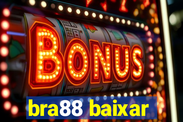 bra88 baixar