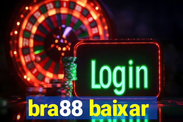 bra88 baixar