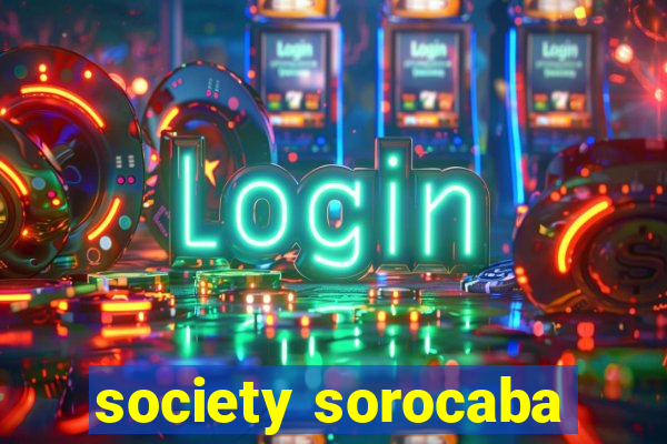 society sorocaba