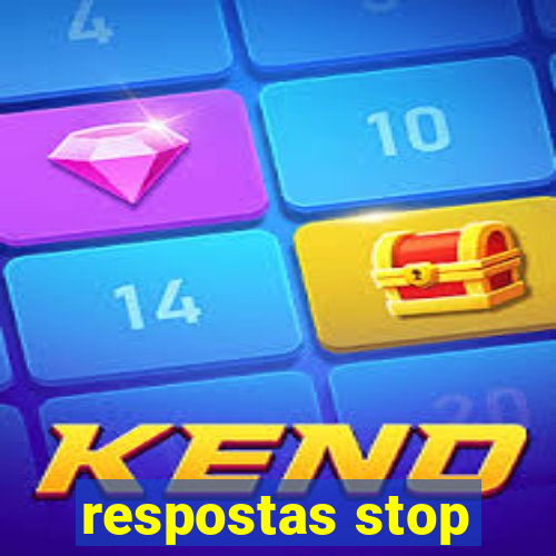 respostas stop