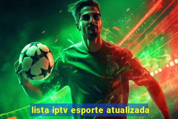 lista iptv esporte atualizada