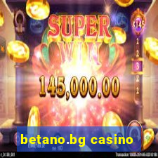 betano.bg casino