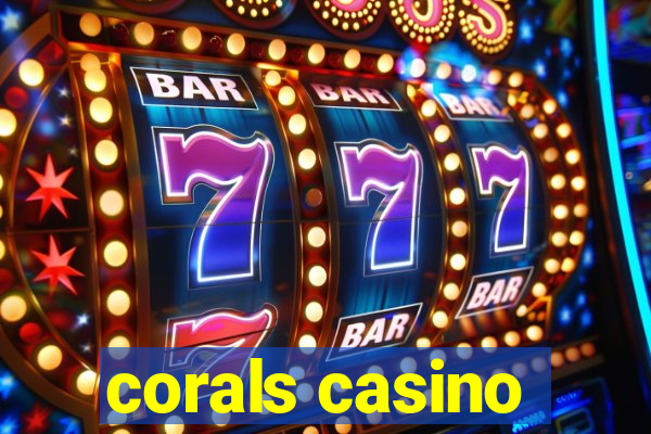 corals casino