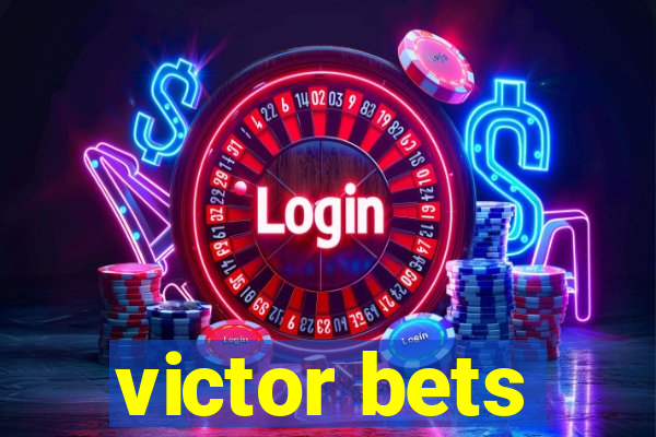 victor bets