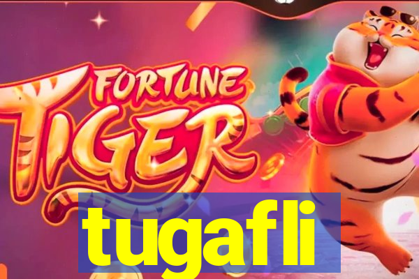 tugafli