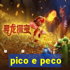 pico e peco