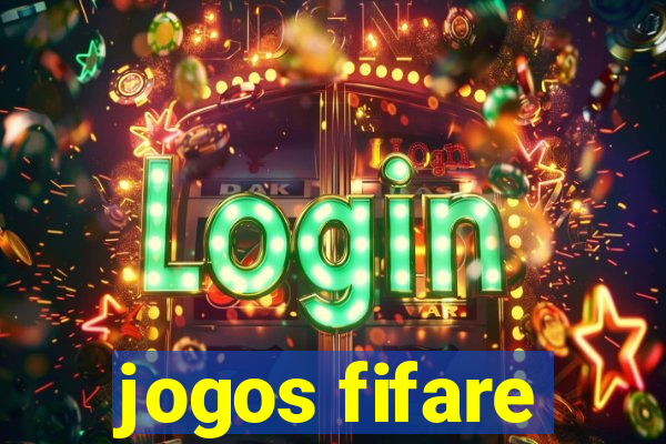 jogos fifare