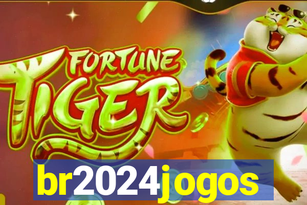 br2024jogos