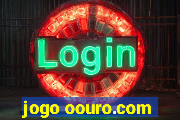 jogo oouro.com