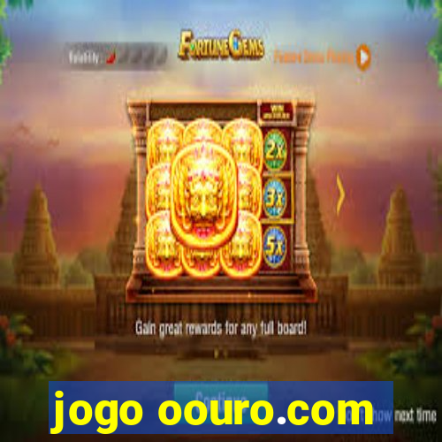 jogo oouro.com