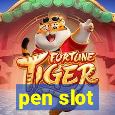 pen slot