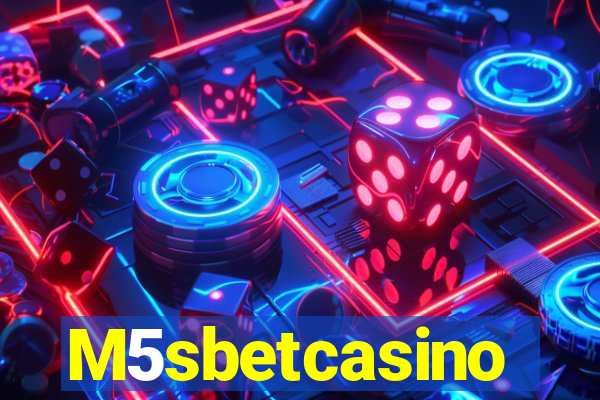 M5sbetcasino