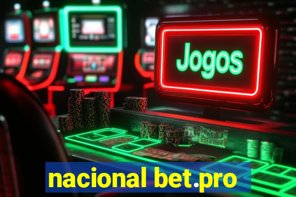 nacional bet.pro