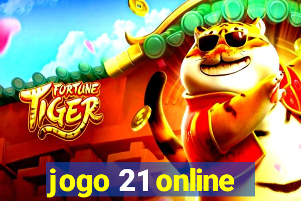 jogo 21 online