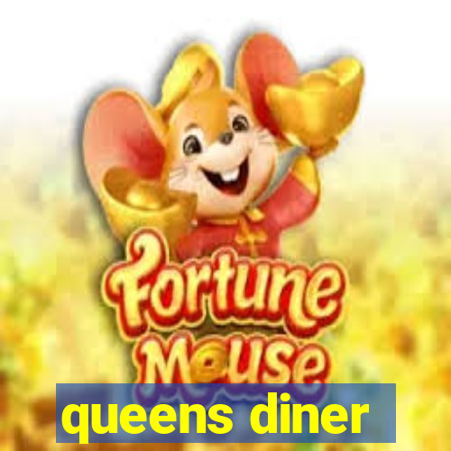 queens diner