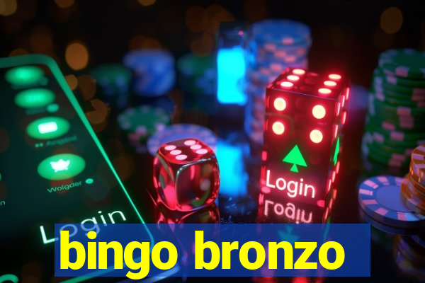 bingo bronzo