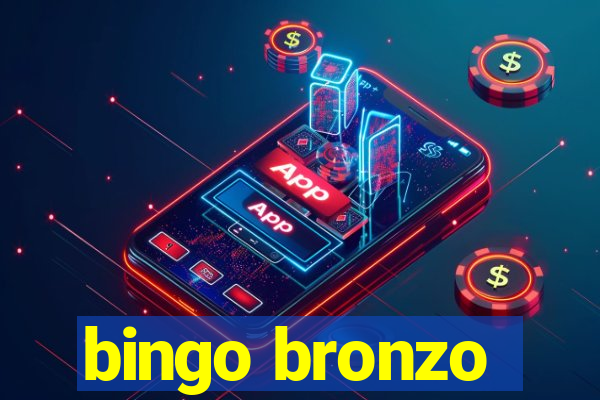 bingo bronzo