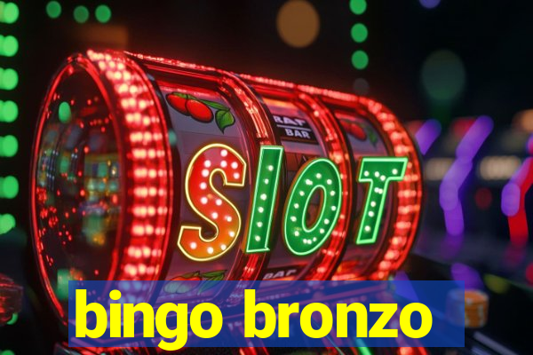 bingo bronzo