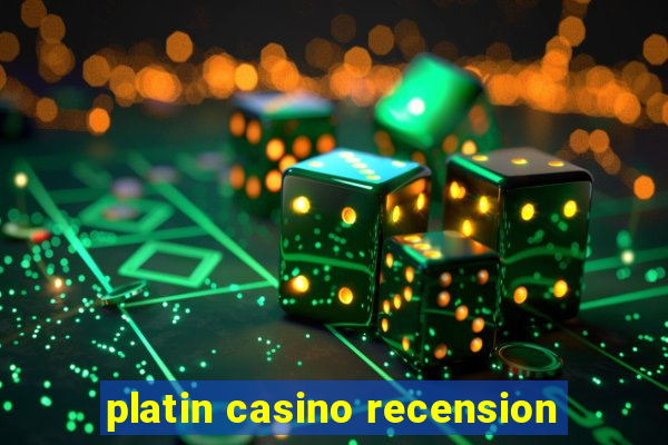 platin casino recension