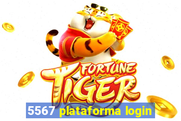 5567 plataforma login