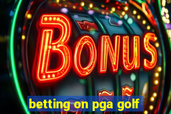 betting on pga golf