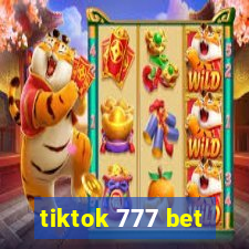 tiktok 777 bet