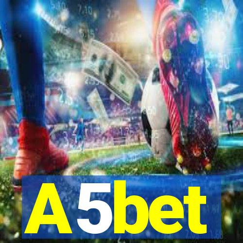 A5bet