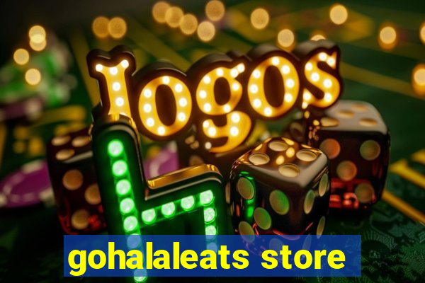 gohalaleats store