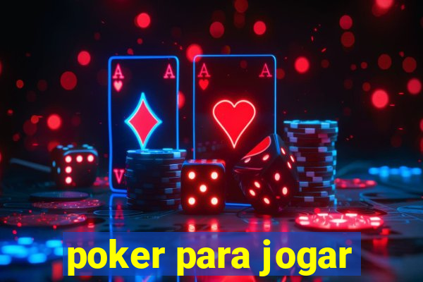 poker para jogar