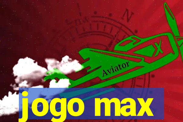 jogo max